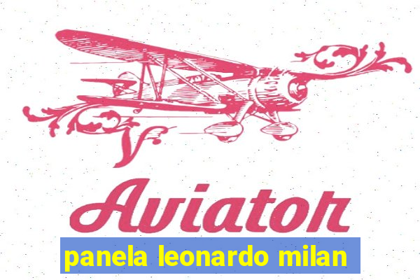 panela leonardo milan